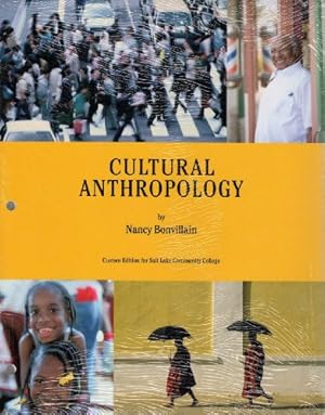 Bild des Verkufers fr Cultural Anthropology Custom Edition for Salt Lake Community College zum Verkauf von -OnTimeBooks-