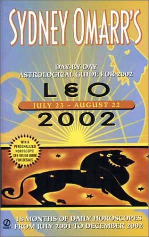 Bild des Verkufers fr Sydney Omarr's Day-by-Day Astrological Guide for the Year 2002: Leo zum Verkauf von -OnTimeBooks-