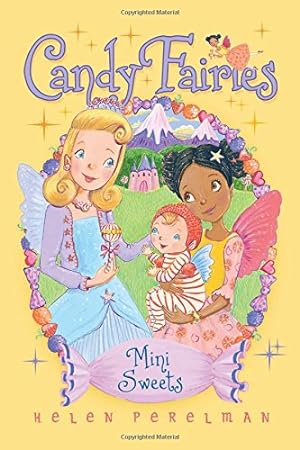 Bild des Verkufers fr Mini Sweets (20) (Candy Fairies) zum Verkauf von -OnTimeBooks-