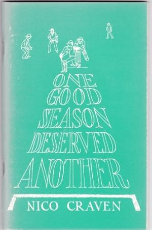 Imagen del vendedor de One Good Season Deserved Another a la venta por -OnTimeBooks-