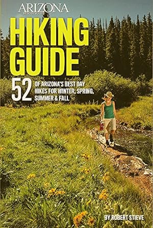 Seller image for Arizona Highways Hiking Guide for sale by -OnTimeBooks-