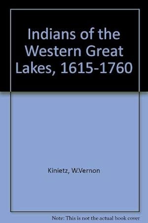 Seller image for Indians of the Western Great Lakes, 1615-1760 for sale by -OnTimeBooks-