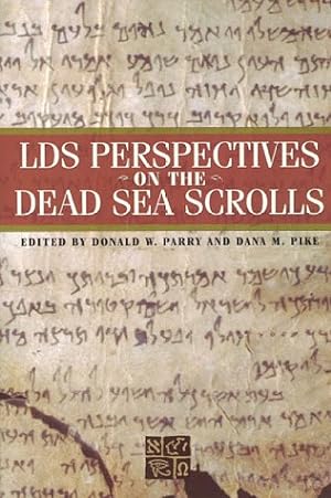 Bild des Verkufers fr LDS Perspectives on the Dead Sea Scrolls zum Verkauf von -OnTimeBooks-