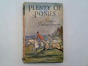 Seller image for Plenty of Ponies for sale by Goldstone Rare Books