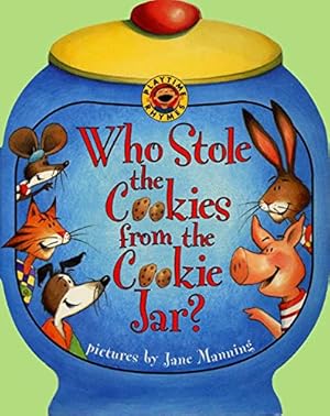 Bild des Verkufers fr Who Stole the Cookies from the Cookie Jar? (Playtime Rhymes) zum Verkauf von -OnTimeBooks-