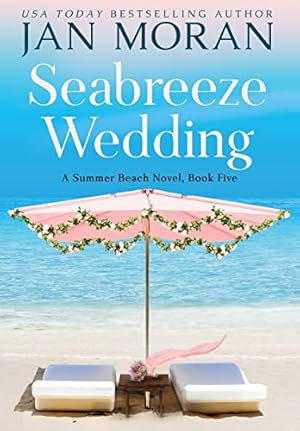 Bild des Verkufers fr Seabreeze Wedding (Summer Beach) zum Verkauf von -OnTimeBooks-