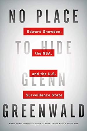 Seller image for No Place to Hide: Edward Snowden, the NSA, and the U.S. Surveillance State for sale by -OnTimeBooks-