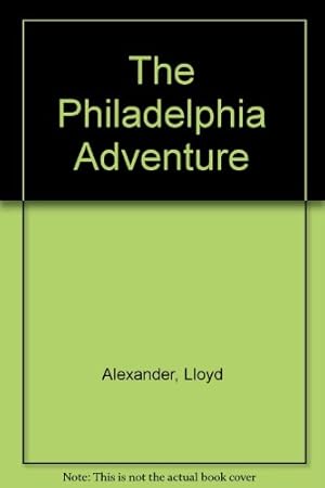 Seller image for The Philadelphia Adventure for sale by -OnTimeBooks-