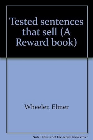 Imagen del vendedor de Tested sentences that sell (A Reward book) a la venta por -OnTimeBooks-