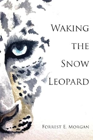 Seller image for Waking the Snow Leopard for sale by -OnTimeBooks-