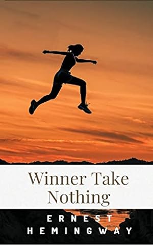 Seller image for Winners Take Nothing for sale by -OnTimeBooks-