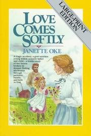 Image du vendeur pour Love Comes Softly mis en vente par -OnTimeBooks-