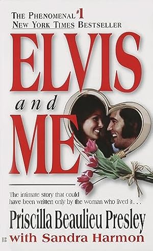 Bild des Verkufers fr Elvis and Me: The True Story of the Love Between Priscilla Presley and the King of Rock N' Roll zum Verkauf von -OnTimeBooks-