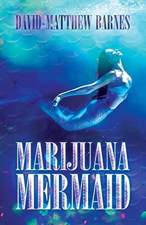 Seller image for Marijuana Mermaid for sale by -OnTimeBooks-