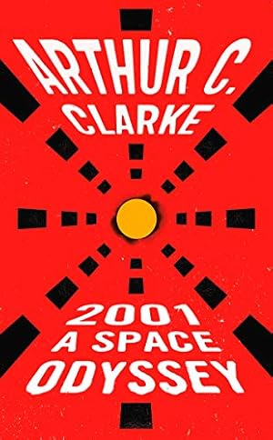 Immagine del venditore per 2001: a Space Odyssey (Space Odyssey Series) venduto da -OnTimeBooks-