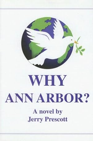 Immagine del venditore per Why Ann Arbor? venduto da -OnTimeBooks-