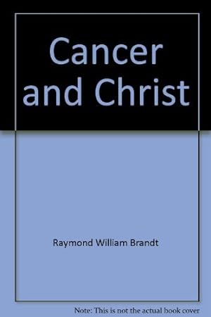 Seller image for Cancer and Christ for sale by -OnTimeBooks-