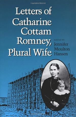 Seller image for Letters of Catharine Cottam Romney, Plural Wife for sale by -OnTimeBooks-