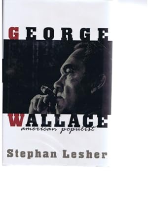 Seller image for George Wallace: An American Populist for sale by -OnTimeBooks-