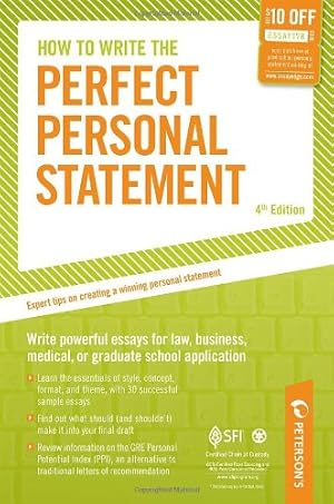 Seller image for How to Write the Perfect Personal Statement: Write powerful essays for law, business, medical, or graduate school application for sale by -OnTimeBooks-