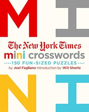 Seller image for The New York Times Mini Crosswords, Volume 1: 150 Easy Fun-Sized Puzzles for sale by -OnTimeBooks-