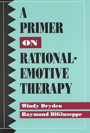Seller image for A Primer on Rational-Emotive Therapy for sale by -OnTimeBooks-