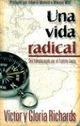 Seller image for Una Vida Radical (Spanish Edition) for sale by -OnTimeBooks-