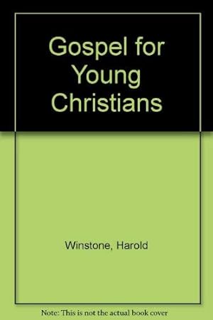 Seller image for Gospel for Young Christians for sale by -OnTimeBooks-