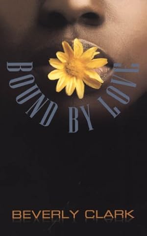 Seller image for Bound by Love for sale by -OnTimeBooks-