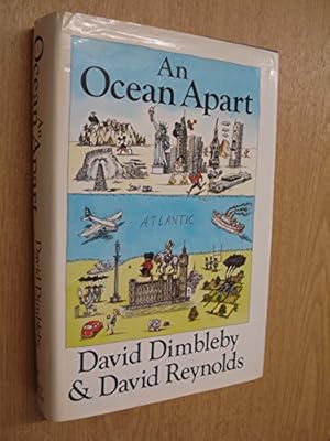 Image du vendeur pour An Ocean Apart; the Relationship Between Britain & America in the Twentieth Century mis en vente par -OnTimeBooks-