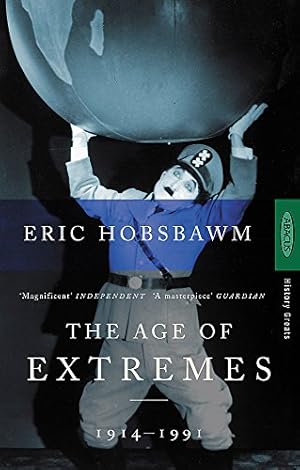 Imagen del vendedor de Age of Extremes: The Short Twentieth Century 1914-1991 a la venta por -OnTimeBooks-