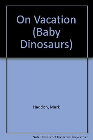 Seller image for Dino.Days-Vacation (Baby Dinosaurs) for sale by -OnTimeBooks-