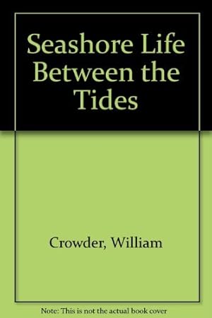 Seller image for Seashore Life Between the Tides for sale by -OnTimeBooks-