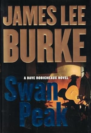 Immagine del venditore per Swan Peak: A Dave Robicheaux Novel venduto da -OnTimeBooks-