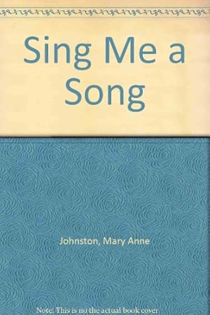 Image du vendeur pour Sing Me a Song mis en vente par -OnTimeBooks-