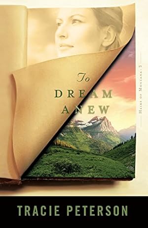 Seller image for To Dream Anew (Heirs of Montana #3) for sale by -OnTimeBooks-