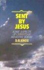 Seller image for Sent by Jesus for sale by WeBuyBooks