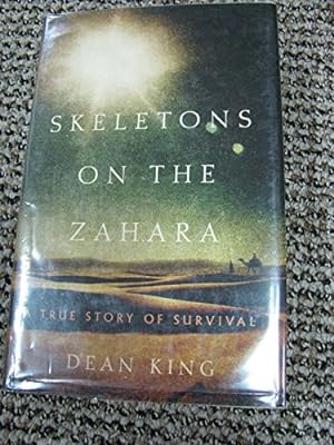 Seller image for Skeletons on the Zahara: A True Story of Survival for sale by -OnTimeBooks-