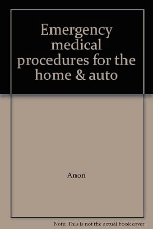 Imagen del vendedor de Emergency medical procedures for the home & auto a la venta por -OnTimeBooks-