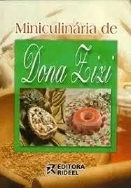 Seller image for Miniculinária de Dona Zizi for sale by -OnTimeBooks-