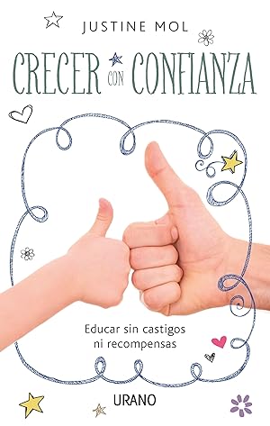 Seller image for Crecer con confianza: Educar sin premios ni castigos (Spanish Edition) for sale by -OnTimeBooks-