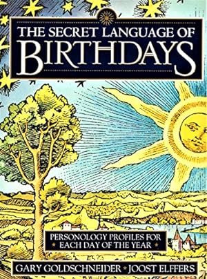 Immagine del venditore per The Secret Language of Birthdays: Personology Profiles for Each Day of the Year venduto da -OnTimeBooks-