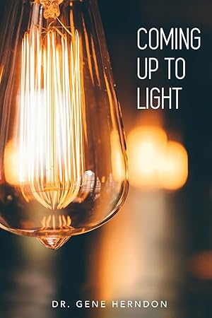 Seller image for Coming Up To Light for sale by -OnTimeBooks-