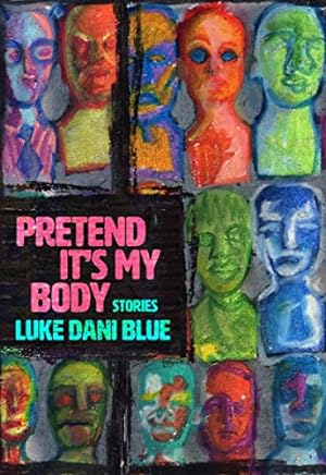 Seller image for Pretend It's My Body: Stories for sale by -OnTimeBooks-