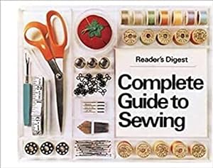 Seller image for Reader's Digest Complete Guide to Sewing for sale by -OnTimeBooks-