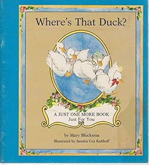 Bild des Verkufers fr Where's That Duck zum Verkauf von -OnTimeBooks-