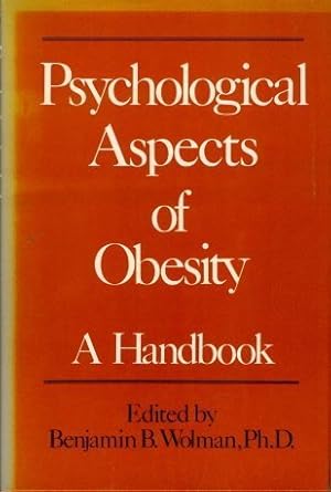 Immagine del venditore per Psychological aspects of obesity: A handbook venduto da -OnTimeBooks-