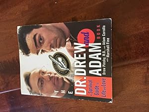 Seller image for The Dr. Drew and Adam Book: A Survival Guide To Life and Love for sale by -OnTimeBooks-
