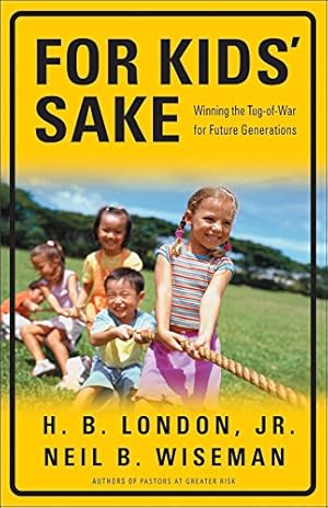 Immagine del venditore per For Kid's Sake: Winning the Tug-of-War for Future Generations venduto da -OnTimeBooks-