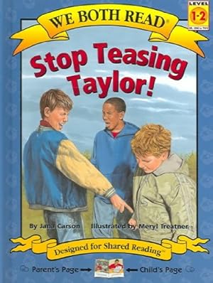 Seller image for Stop Teasing Taylor! (We Both Read) for sale by -OnTimeBooks-